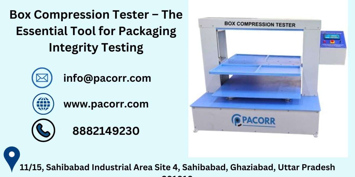 Box Compression Tester: A Comprehensive Solution for Testing Box Strength Under Maximum Load